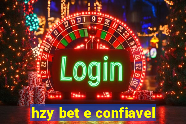 hzy bet e confiavel